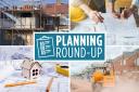The latest planning roundup